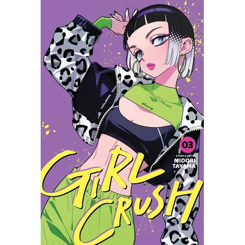 Girl Crush, Vol. 3 - Paperback
