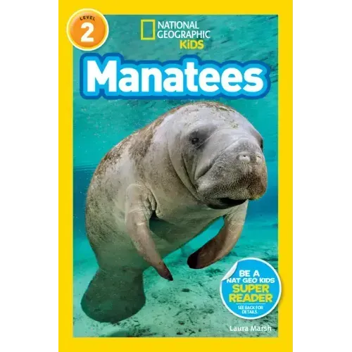 Manatees (National Geographic Kids Readers, Level 2)