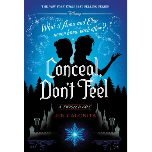 Conceal, Don't Feel: A Twisted Tale