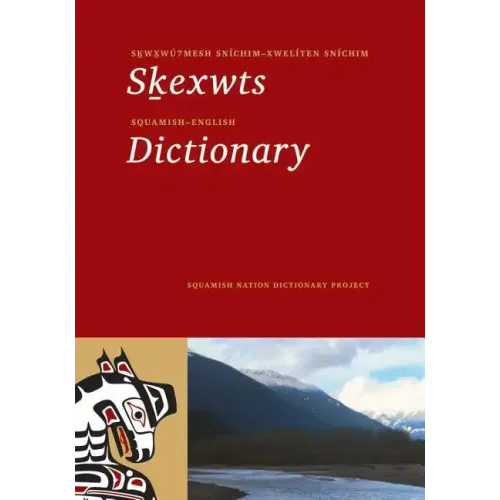 Squamish-English Dictionary