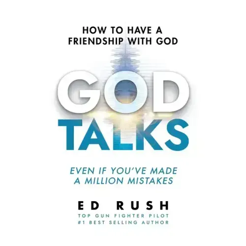 God Talks: How to Have a Friendship with God (Even if You've Made a Million Mistakes) - Paperback