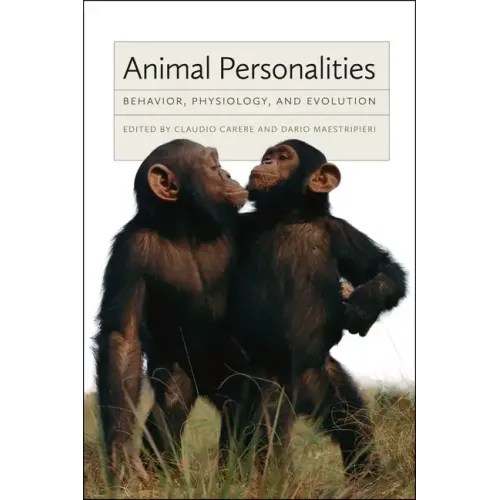 Animal Personalities: Behavior, Physiology, and Evolution