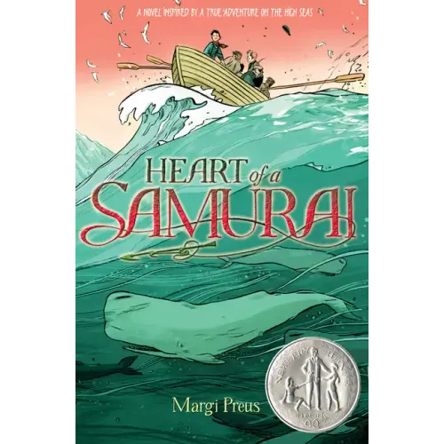 Heart of a Samurai: Newbery Medal-Winning Adventure Novel