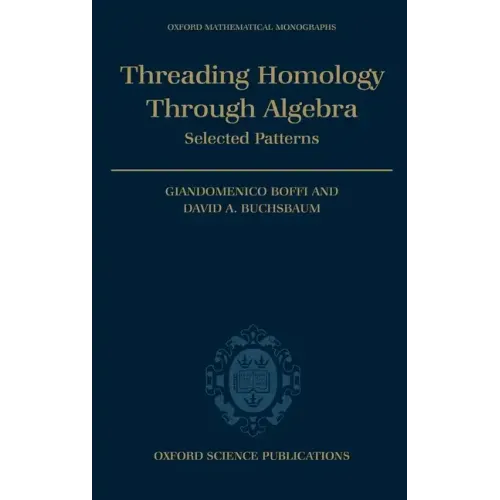 Threading Homology Through Algebra: Selected Patterns