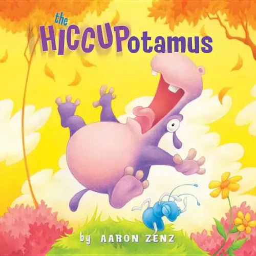 The Hiccupotamus - Hardcover