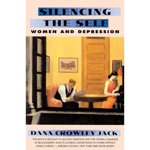 Silencing the Self: Women and Depression