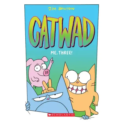 Me, Three!: A Graphic Novel (Catwad #3): Volume 3