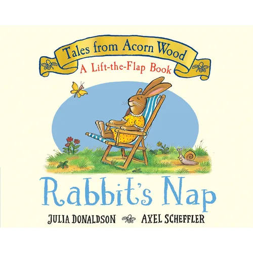 Rabbit's Nap (a Lift-The-Flap Book) (Tales from Acorn Wood)
