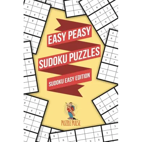 Easy Peasy Sudoku Puzzles: Sudoku Easy Edition