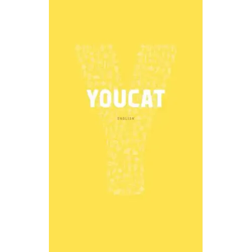Youcat English: Youth Catechism of the Catholic Church