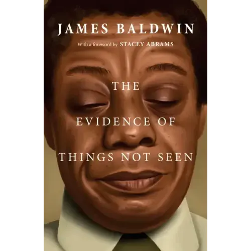 The Evidence of Things Not Seen