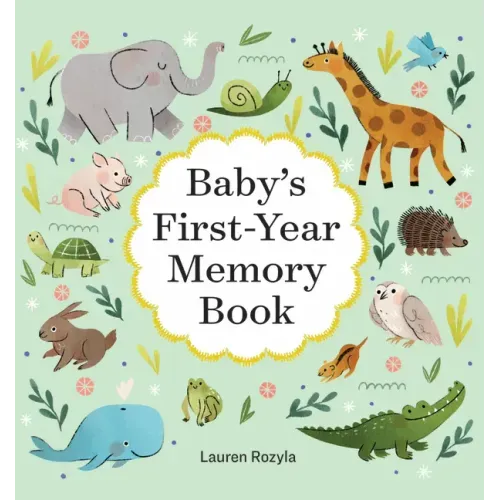 Baby's First-Year Memory Book: Memories and Milestones - Hardcover