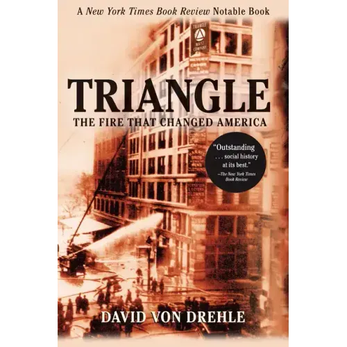 Triangle: The Fire That Changed America - Paperback
