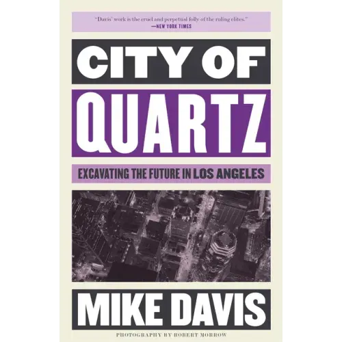 City of Quartz: Excavating the Future in Los Angeles