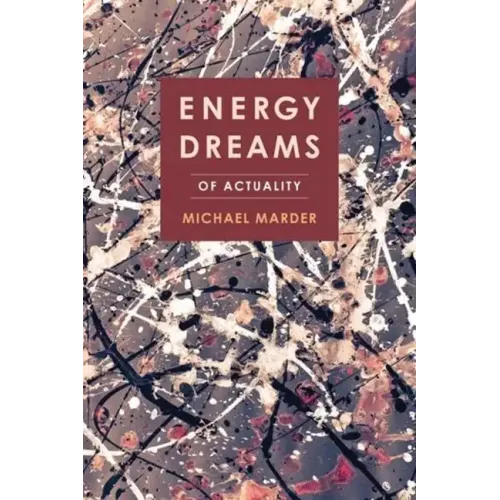 Energy Dreams: Of Actuality