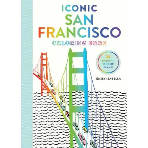 Iconic San Francisco Coloring Book