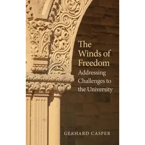 Winds of Freedom: Addressing Challenges to the University