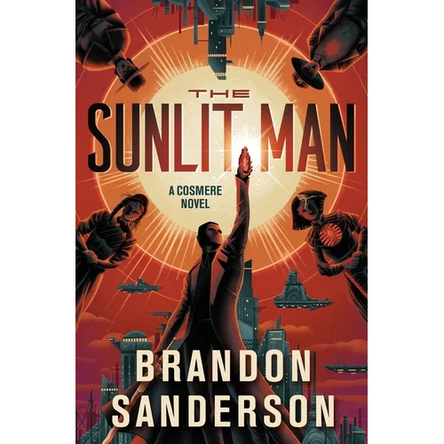 The Sunlit Man: A Cosmere Novel