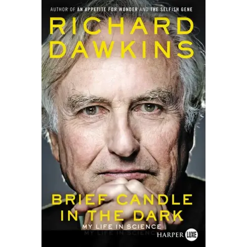 Brief Candle in the Dark: My Life in Science