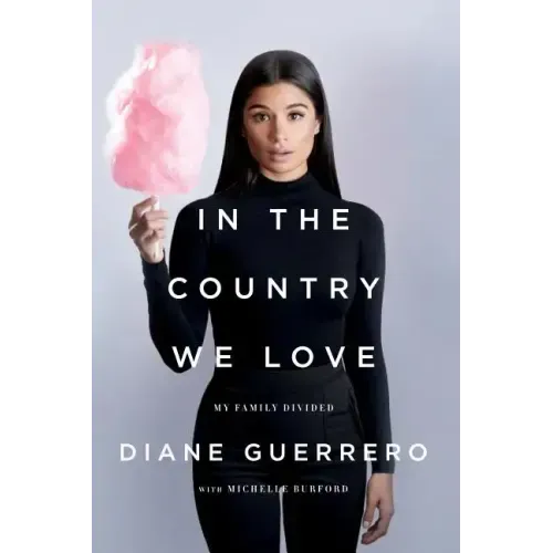 In the Country We Love: My Family Divided (Updated with New Material) - Paperback