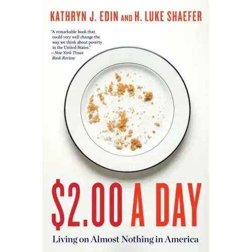 $2.00 a Day: Living on Almost Nothing in America