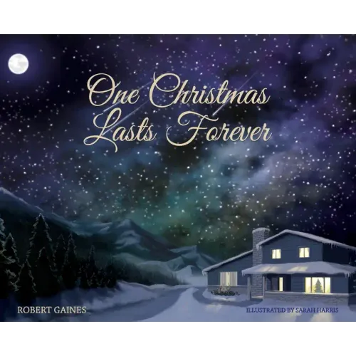One Christmas Lasts Forever - Hardcover