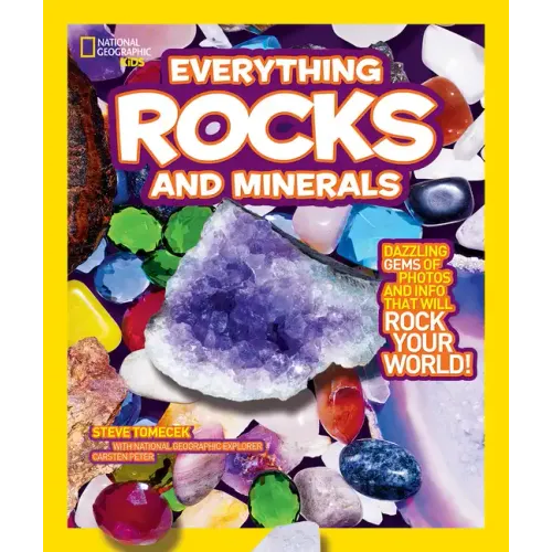 National Geographic Kids Everything Rocks & Minerals