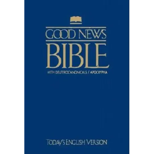 Good News Bible with Deuterocanonicals/Apocrypha-TeV