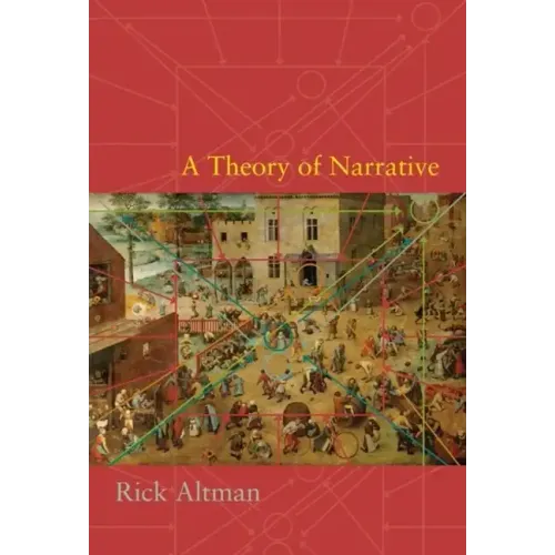 A Theory of Narrative