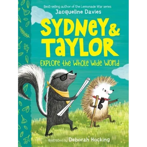 Sydney and Taylor Explore the Whole Wide World