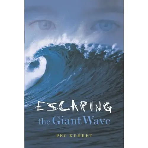 Escaping the Giant Wave - Paperback