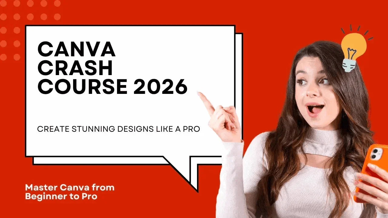 Canva Crash Course 2026: Create Stunning Designs Fast! - Online Courses