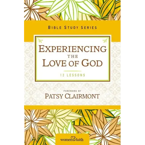 Experiencing the Love of God - Paperback