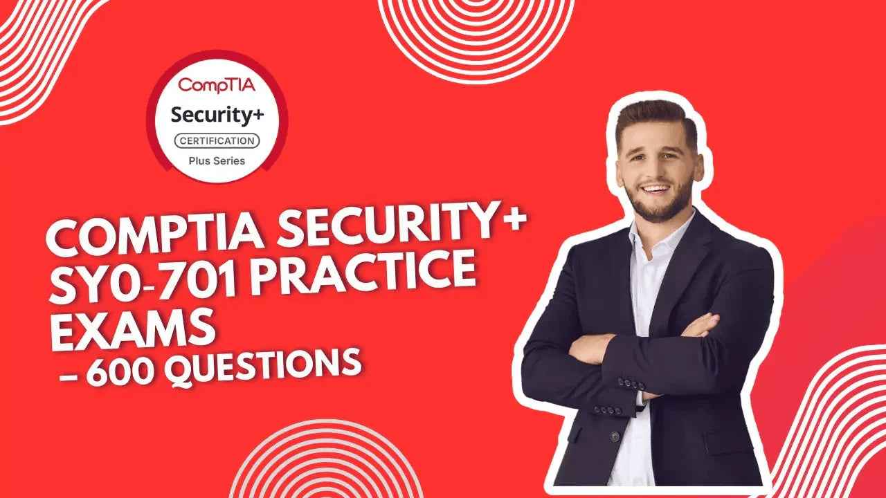 comptia-security-sy0-701-practice-exams-600-questions-for-ultimate-exam-success-6201445 - ExpertsTeachers