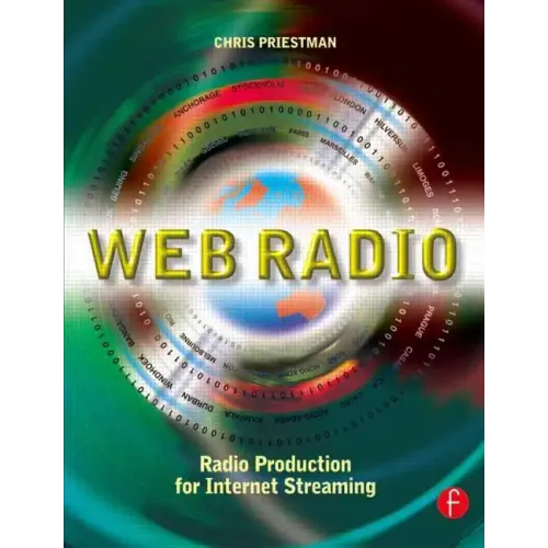 Web Radio: Radio Production for Internet Streaming