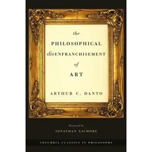 The Philosophical Disenfranchisement of Art
