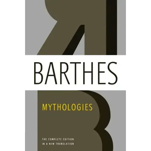 Mythologies: The Complete Edition, in a New Translation - Paperback