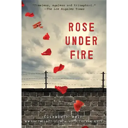 Rose Under Fire