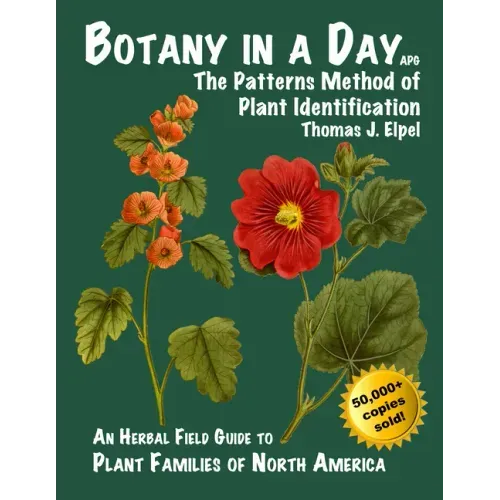 Botany in a Day: The Patterns Method of Plant Identification