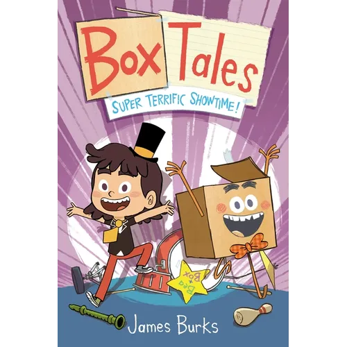 Box Tales: Super Terrific Showtime!