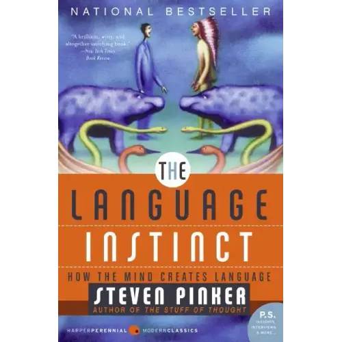 The Language Instinct: How the Mind Creates Language