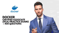 Docker Certified Associate Practice Exams – 400 Questions for Success - ExpertsTeachers