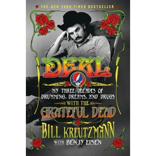 Deal: My Three Decades of Drumming, Dreams, and Drugs with the Grateful Dead - Paperback