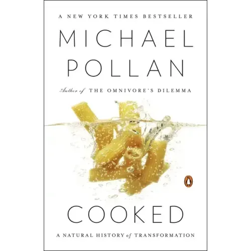 Cooked: A Natural History of Transformation