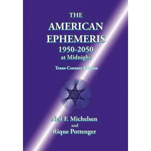 The American Ephemeris 1950-2050 at Midnight
