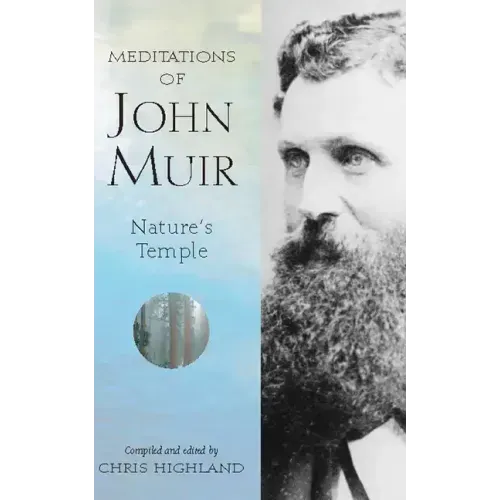 The Meditations of John Muir: Nature's Temple - Paperback
