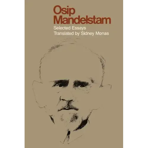 Osip Mandelstam: Selected Essays