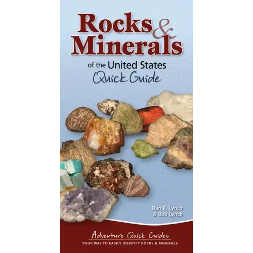 Rocks & Minerals of the United States: Quick Guide