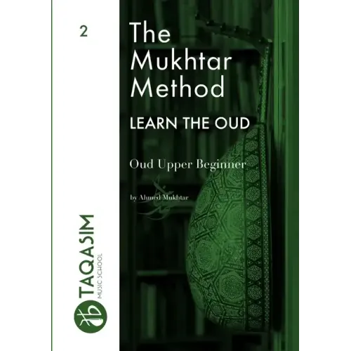 The Mukhtar Method - Oud Upper Beginner
