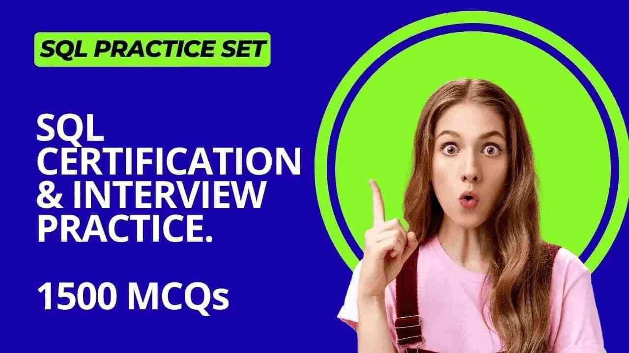 SQL Certification & Interview Practice: 1500 Practice MCQs - ExpertsTeachers